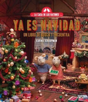 LA CASA DE LOS RATONES: YA ES NAVIDAD