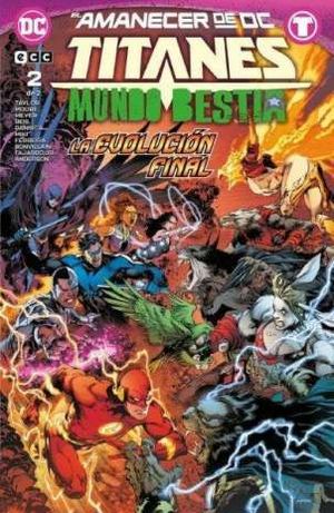 TITANES: MUNDO BESTIA NM. 2 DE 2: LA EVOLUCION FINAL