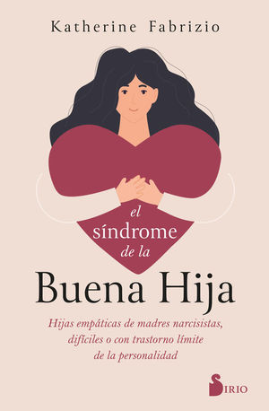 EL SNDROME DE LA BUENA HIJA