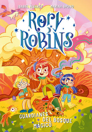 RORY ROBINS 1. GUARDIANES DEL BOSQUE MAGICO