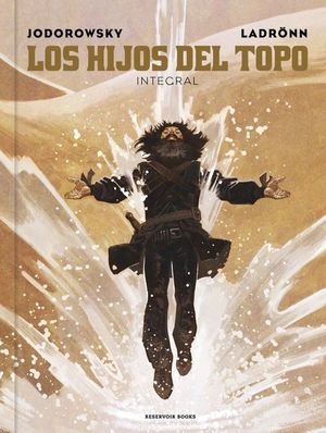 LOS HIJOS DEL TOPO (EDICION INTEGRAL)