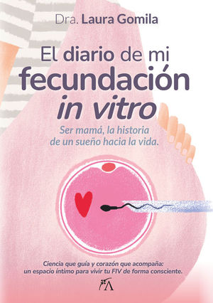 DIARIO DE MI FECUNDACIN UN VITRO