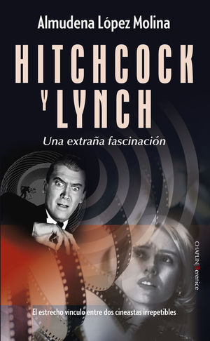 HITCHCOCK Y LYNCH. UNA EXTRA�A FASCINACI�N