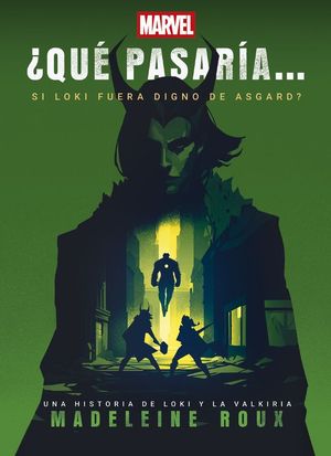 QUE PASARIA SI... LOKI FUERA DIGNO DE ASGARD?