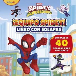 SPIDEY Y SU SUPEREQUIPO �EQUIPO SPIDEY!