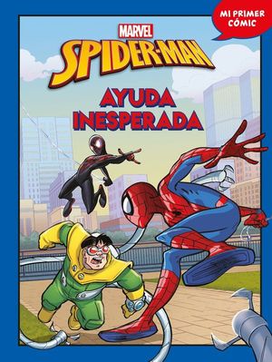 SPIDER-MAN MI PRIMER C�MIC 2. AYUDA INESPERADA