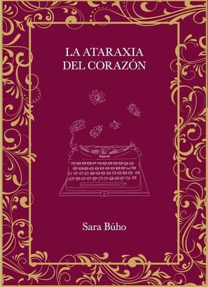 LA ATARAXIA DEL CORAZON