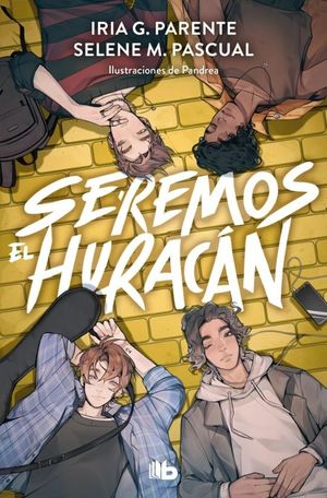 SEREMOS EL HURACAN