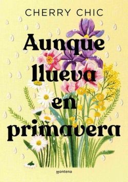 AUNQUE LLUEVA EN PRIMAVERA (CAMPAA EDICIN LIMITADA)