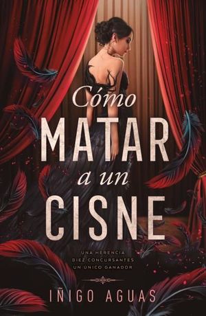 C�MO MATAR UN CISNE 1