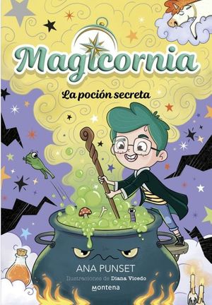 MAGICORNIA 2. LA POCION SECRETA