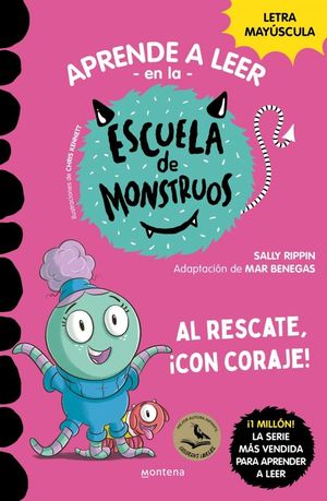 ESCUELA DE MONSTRUOS 22. AL RESCATE, CON CORAJE