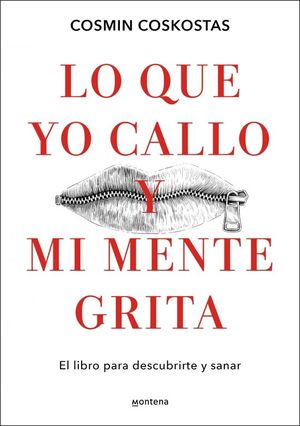 LO QUE YO CALLO Y MI MENTE GRITA