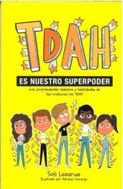 TDAH ES NUESTRO SUPER PODER