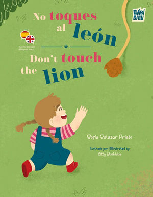 NO TOQUES AL LEN / DON'T TOUCH THE LION