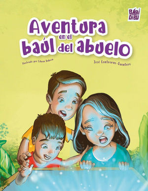 AVENTURA EN EL BAUL DEL ABUELO