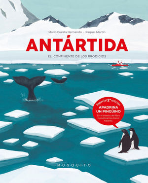 ANT�RTIDA. EL CONTINENTE DE LOS PRODIGIOS