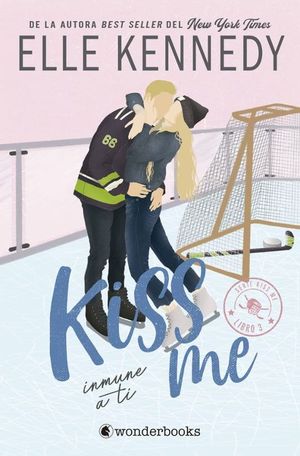 INMUNE A TI (KISS ME 3)