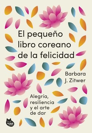 EL PEQUEO LIBRO COREANO DE LA FELICIDAD