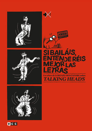 SI BAILAIS, ENTENDEREIS MEJOR LAS LETRAS: UN TEBEO SOBRE TALKING HEADS