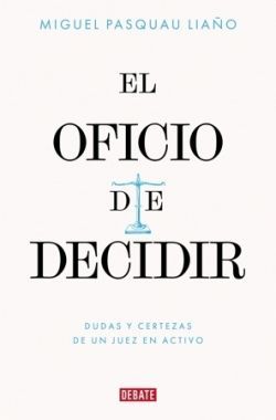 OFICIO DE DECIDIR, EL