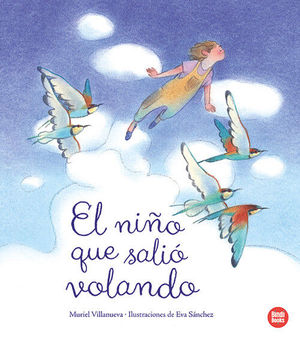 EL NIO QUE SALIO VOLANDO