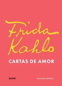 FRIDA KHALO. CARTAS DE AMOR