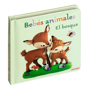 BEBES ANIMALES, EL BOSQUE