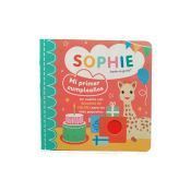 SOPHIE LA JIRAFA. MI PRIMER CUMPLEA�OS