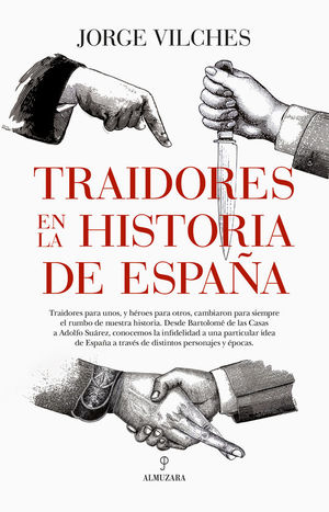 TRAIDORES DE LA HISTORIA DE ESPAA