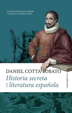 HISTORIA SECRETA DE LA LITERATURA ESPAOLA