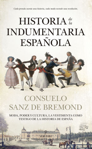 HISTORIA DE LA INDUMENTARIA ESPAOLA