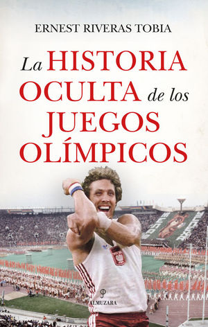 HISTORIA OCULTA DE LOS JUEGOS OLMPICOS