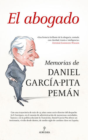 EL ABOGADO. MEMORIAS DE DANIEL GARCIA-PITA PEMAN