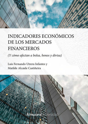INDICADORES ECONMICOS DE LOS MERCADOS FINANCIEROS