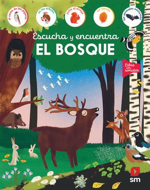 EL BOSQUE (ESCUCHA Y ENCUENTRA)