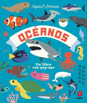 OCEANOS. UN LIBRO CON POP UPS