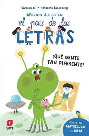 APRENDE A LEER EN EL PAIS DE LAS LETRAS 9. �QU� GENTE TAN DIFERENTE!