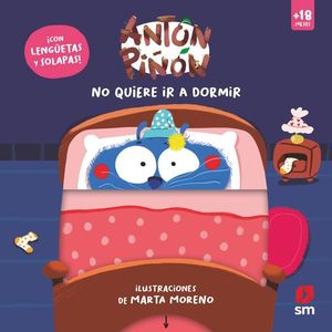 ANT�N PI��N NO QUIERE IR A DORMIR
