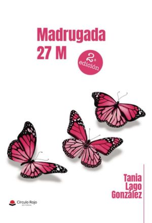 MADRUGADA. 27 M