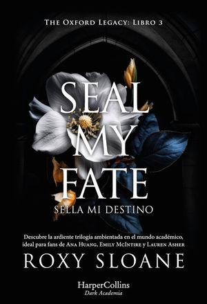 SEAL MY FATE. SELLA MI DESTINO