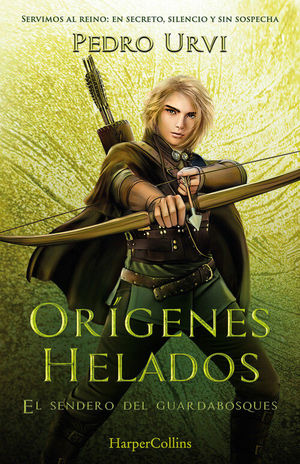 EL SENDERO DEL GUARDABOSQUES 11: ORIGENES HELADOS