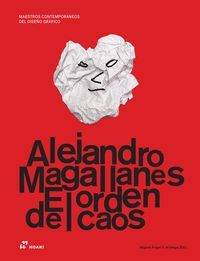 ALEJANDRO MAGALLANES: EL ORDEN DEL CAOS