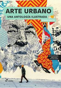 ARTE URBANO. UNA ANTOLOG�A ILUSTRADA