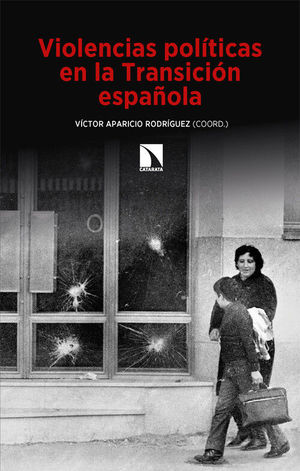 VIOLENCIAS POLTICAS EN LA TRANSICIN ESPAOLA