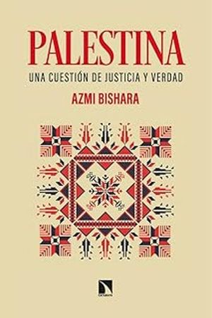 PALESTINA. UNA CUESTIN DE JUSTICIA Y VERDAD