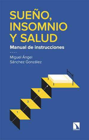 SUE�O, INSOMNIO Y SALUD. MANUAL DE INSTRUCCIONES