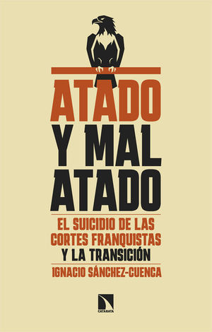 ATADO Y MAL ATADO