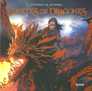 JINETES DE DRAGONES. COLOREA LA LEYENDA