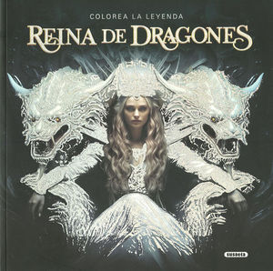 REINA DE DRAGONES. COLOREA LA LEYENDA